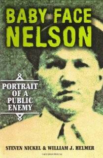 Baby Face Nelson Portrait of a Public Enemy