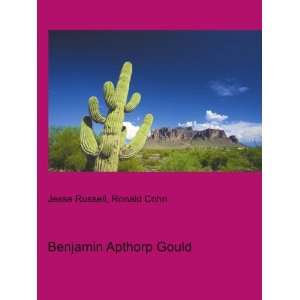  Benjamin Apthorp Gould Ronald Cohn Jesse Russell Books