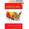 Redistricting The Most Political Activity in America by Charles S 