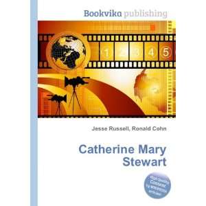 Catherine Mary Stewart Ronald Cohn Jesse Russell  Books