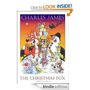 Charles James The Christmas Fox (Charles James Fox) Patrick Latham 