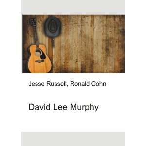 David Lee Murphy Ronald Cohn Jesse Russell  Books