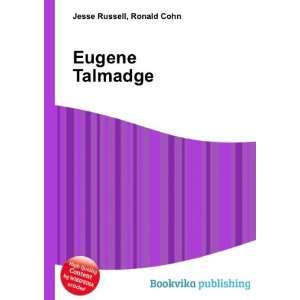  Eugene Talmadge Ronald Cohn Jesse Russell Books
