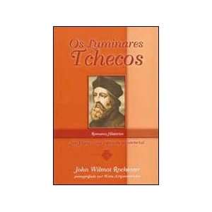   Tchecos, Os John Wilmot Rochester John Wilmot Rochester Books