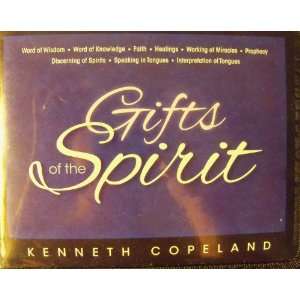    Gifts of the Spirit (9781604630817) Kenneth Copeland Books