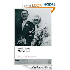 Married Love (Oxford Worlds Classics) Marie Stopes, Ross McKibbin 