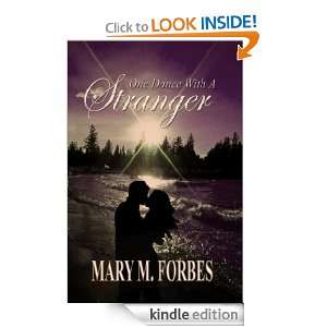 One Dance with a Stranger: Mary M. Forbes:  Kindle Store