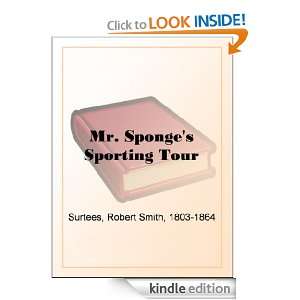   Sponges Sporting Tour Robert Smith Surtees  Kindle Store
