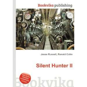  Silent Hunter II Ronald Cohn Jesse Russell Books