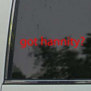  Got Hannity? Red Decal Fox Sean Car Truck Window Red 