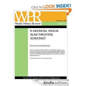 In Indonesia, Radical Islam Threatens Democracy (World Politics Review 
