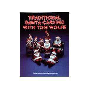  Traditional Santa Carving with Tom Wolfe