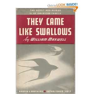  They Came Like Swallows William. Maxwell Books