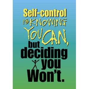   TREND ENTERPRISES INC. POSTER SELF CONTROL IS KNOWING 