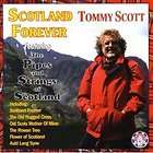 Tommy Scott Scotland Forever Featuring Pipes & Strings Of Scotland CD 